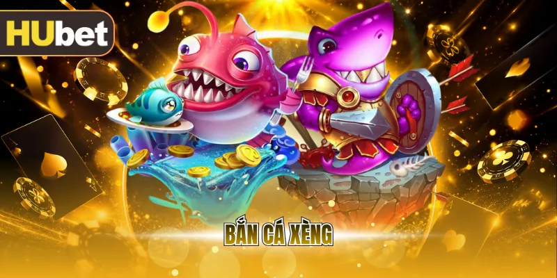 bắn cá xèng